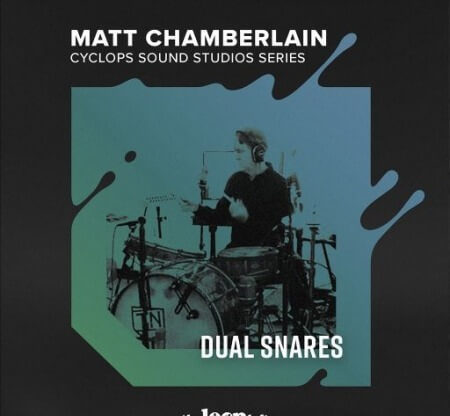 The Loop Loft Matt Chamberlain Cyclops Sound Studio Series Dual Snares WAV